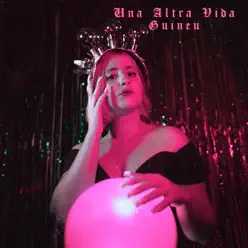 Una Altra Vida - Single - Guineu (10's) Una Altra Vida - Single - Guineu (10's)