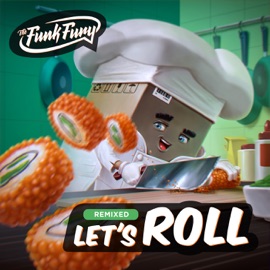 Let's Roll (Sergei Orange Remix) The Funk Fury & Sergei Orange