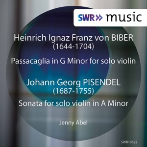 Biber: Passacaglia in G Minor - Pisendel: Violin Sonata in A Minor - EP