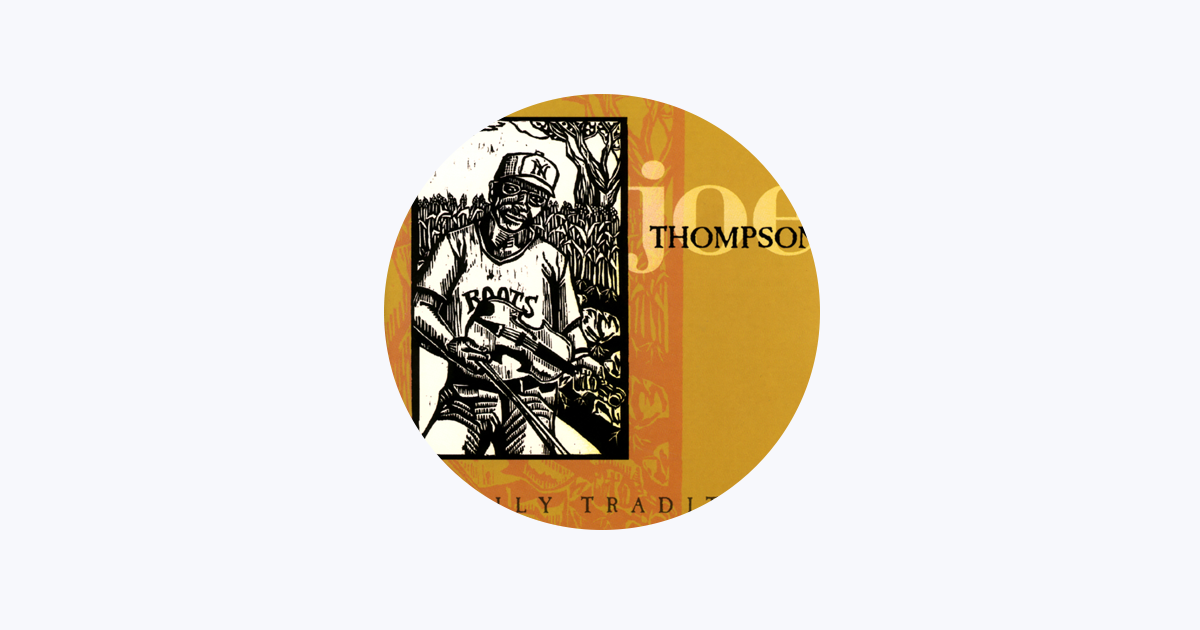 Joe Thompson - Apple Music