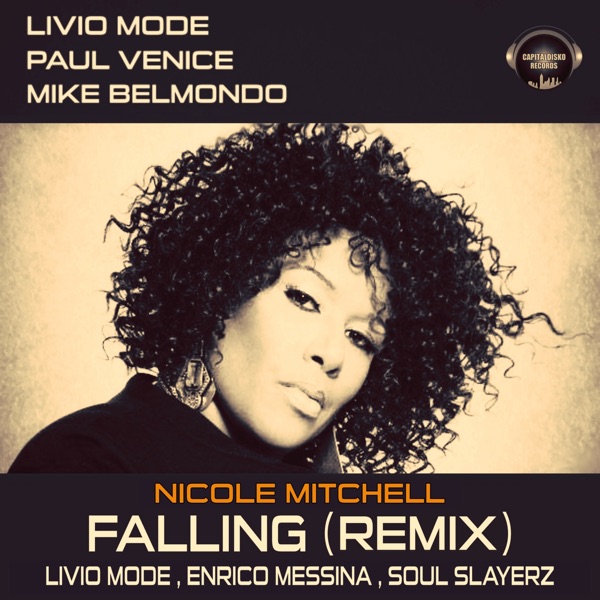 Falling (Remix) [feat. Nicole Mitchell] - Single - Multi-interprètes