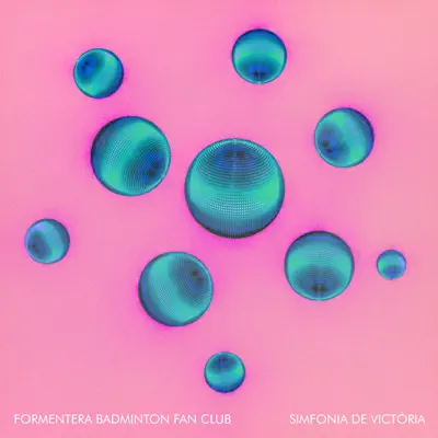 Simfonia de victòria - Single - Formentera Badminton Fan Club