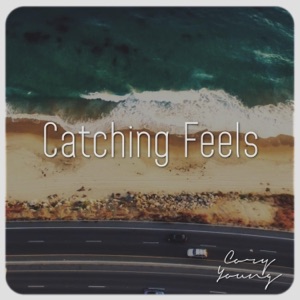 Catching Feels - Single