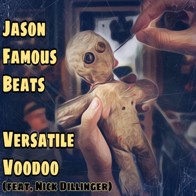 Versatile Voodoo (feat. Nick Dillinger) - Single