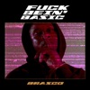 F**k Bein' basic - Single