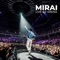 Yesterday (feat. Paulie Garand) [Live] - Mirai lyrics