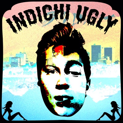 Indichi Ugly