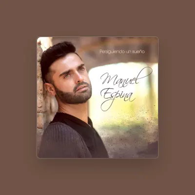 Listen to Manuel Espina, watch music videos, read bio, see tour dates & more!