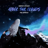 Above the Clouds (feat. cluda) [Famous Spear Remix] - Single - Skybreak & Keskuda