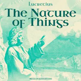 The Nature of Things (Unabridged)