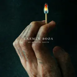 Un Golpe de Suerte - Single - Carmen Boza Un Golpe de Suerte - Single - Carmen Boza