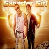 Gangster Girl - Single