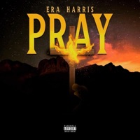 Pray - Single - Era Harris