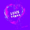 Love Drunk (Audio) cover art