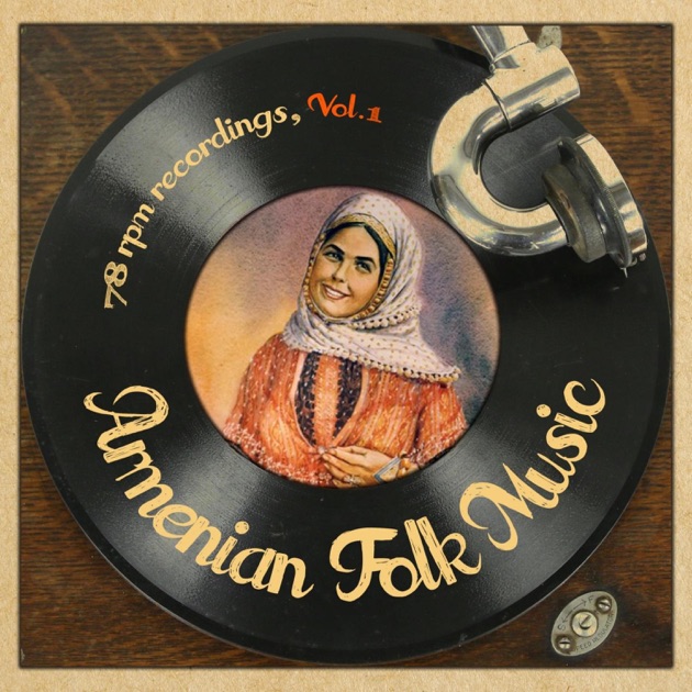 LPレコード　アルメニア　音楽Народные мелодии Армении Armenian Folk Music 78 RPM Recordings, Vol.1 - Álbum de