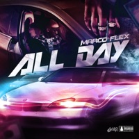 All Day - Single - Marco Flex