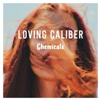Chemicals - EP - Loving Caliber