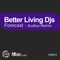 Forecast - Better Living DJs lyrics