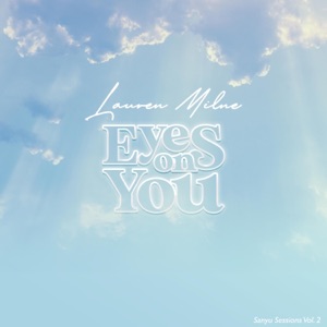 Eyes on You (Sanyu Sessions, Vol.2) - EP