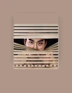 收听 송승헌、观看音乐视频、阅读小传、查看巡演日期等 ！