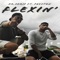 Flexin' (feat. Pheston) - Dr. Sorif lyrics