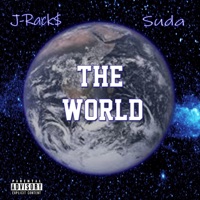 The World (feat. Suda) - Single - J-Rack$