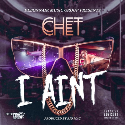 I Ain't - Single