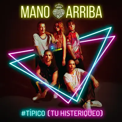 Típico (Tu Histeriqueo) - Single - Mano Arriba