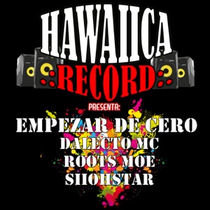 Empezar de Cero (feat. Roots Moe & Dalecto)