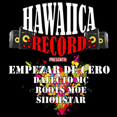 Empezar de Cero (feat. Roots Moe & Dalecto) - Single