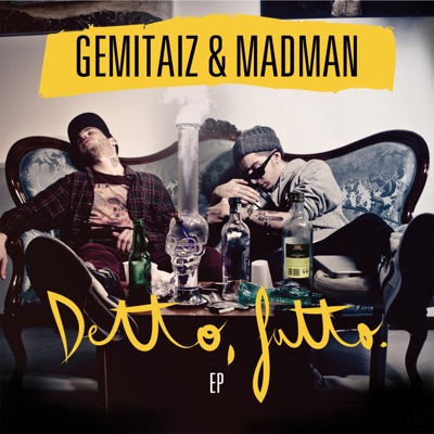 Detto, Fatto. - Gemitaiz & MadMan | Shazam