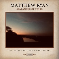 Avalanche of Stars (feat. Kate York & Mack Starks) - Single - Matthew Ryan