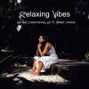 Stream & download Relaxing Vibes - Hip Hop Instrumental, Lo-Fi Beats ChillHop