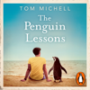 The Penguin Lessons - Tom Michell