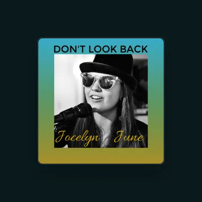 Listen to Jocelyn June, watch music videos, read bio, see tour dates & more!