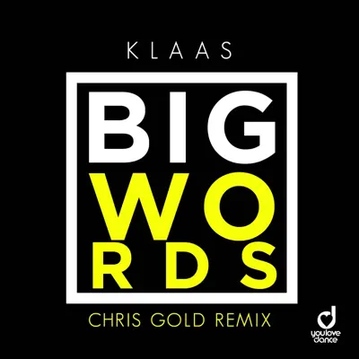 Big Words (Chris Gold Remix) - Single - Klaas