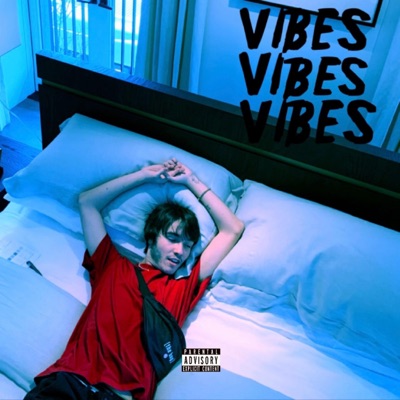 Vibes (Deluxe Edition)