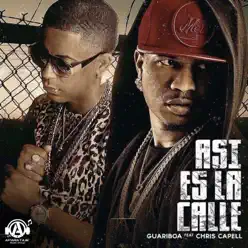 Así Es la Calle - Single - Guariboa Así Es la Calle - Single - Guariboa