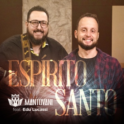 Espírito Santo (feat. Edu Lucassi) - Single