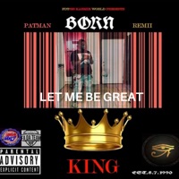 Let Me Be Great - Single - Patman Remii