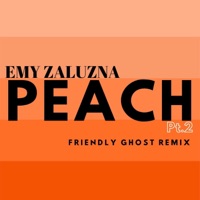 Peach, Pt. 2 (Friendly Ghost Remix) - Single - Emy Zaluzna