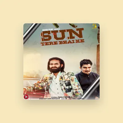 Listen to Ankit Saini Rohtakiya, watch music videos, read bio, see tour dates & more!