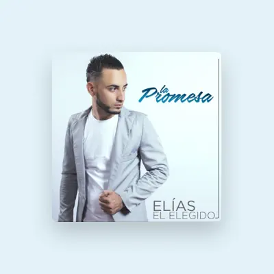 Listen to Elias el Elegido, watch music videos, read bio, see tour dates & more!
