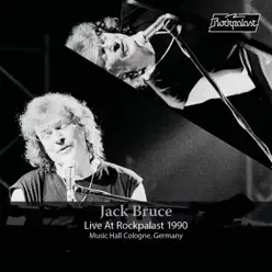 Live at Rockpalast (Live, Cologne, 1990) - Jack Bruce