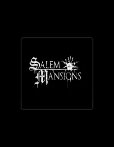 Ακούστε περιεχόμενο από Salem Mansions, παρακολουθήστε μουσικά βίντεο, διαβάστε το βιογραφικό, δείτε ημερομηνίες περιοδείας, και πολλά ακόμη!