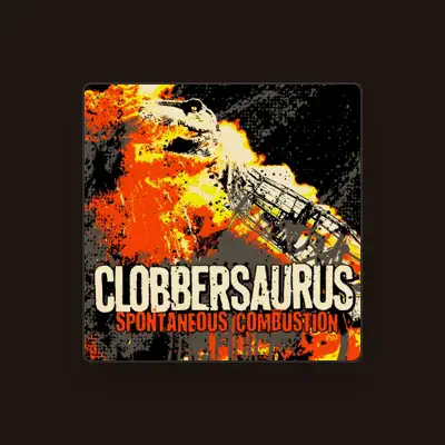 Listen to Clobbersaurus, watch music videos, read bio, see tour dates & more!