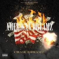 American Dreamz - Cha$e Dreamz