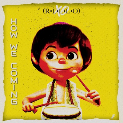 How We Coming - Single