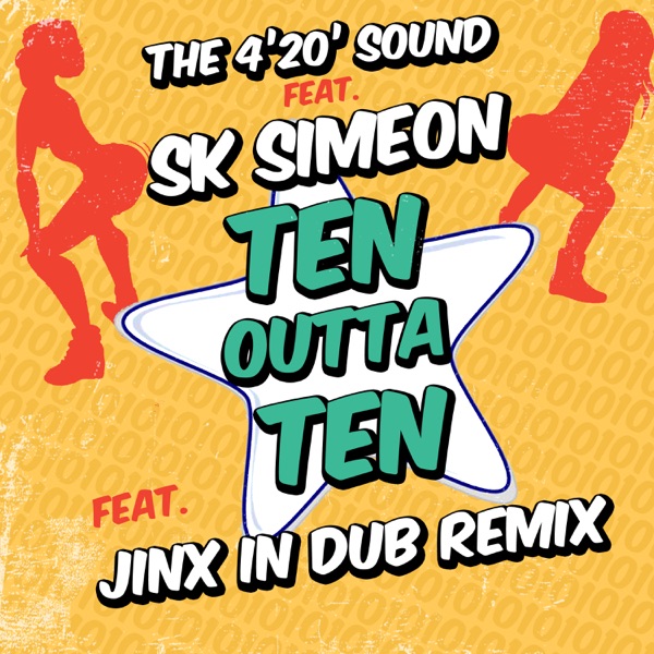 Ten Outta Ten (feat. SK Simeon) - Single