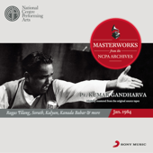 Masterworks From the NCPA Archives: Kumar Gandharva (Remastered) - Kumar Gandharva